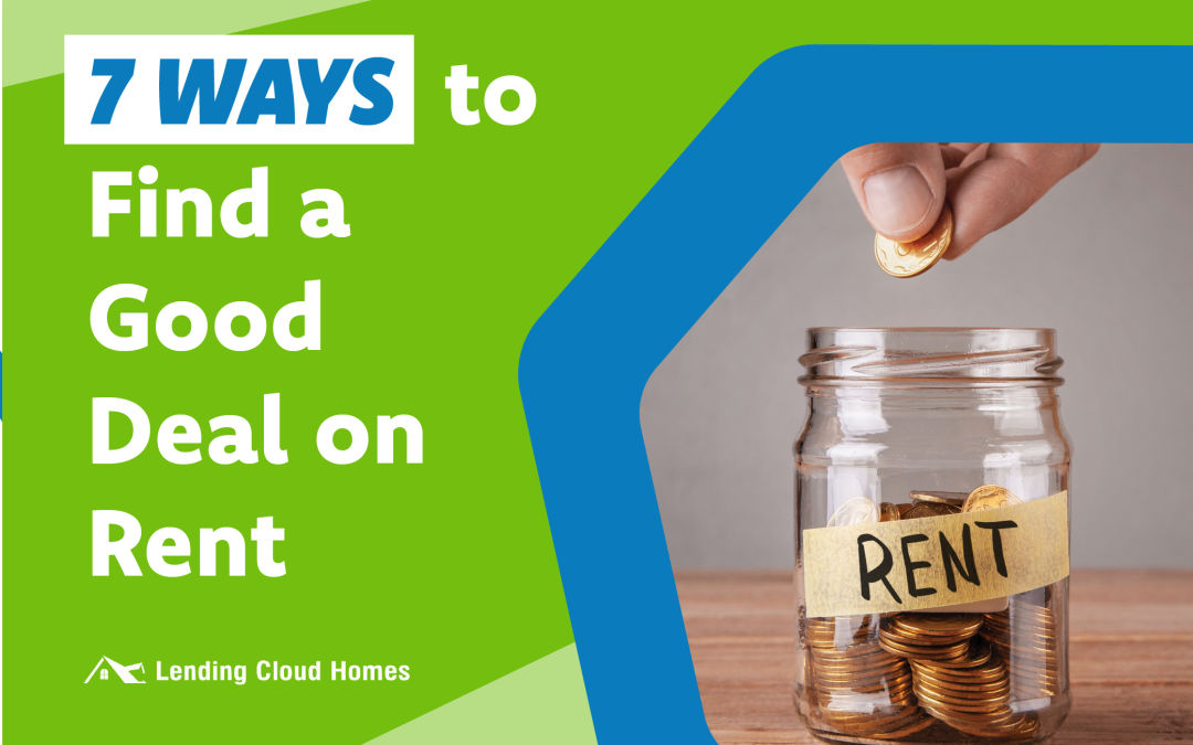 7 Ways To Find A Good Deal On Rent